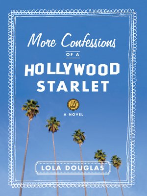 cover image of More Confessions of a Hollywood Starlet